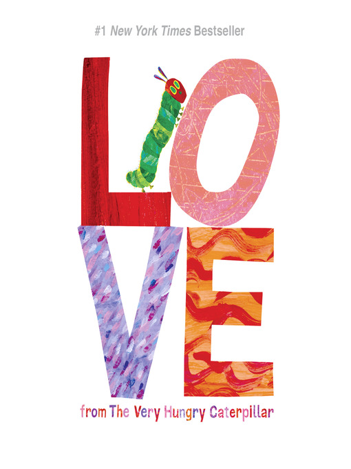 Title details for Love from the Very Hungry Caterpillar by Eric Carle - Available